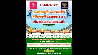 DAY 3 || UMANG IVF | DAY - NIGHT DOCTORS PREMIER LEAGUE 2024