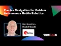 Precise Navigation for Outdoor Autonomous Mobile Robotics - U blox