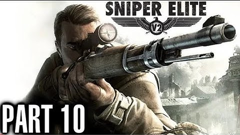 Sniper Elite V2 Remastered Part 10 Stop The V2 Launch