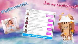 How to JOIN MY NEIGHBORHOOD!! |Bloxburg| Soft Dreams Playz screenshot 5
