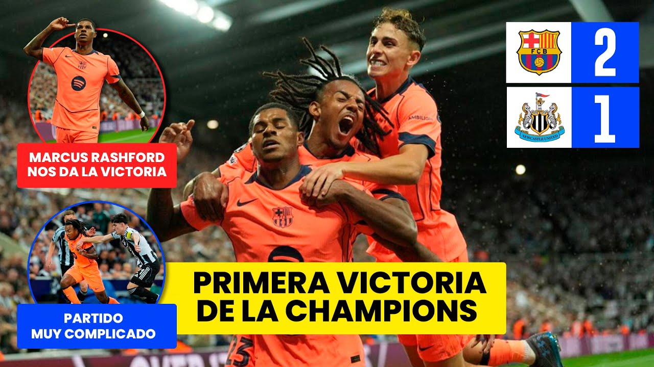 NEWCASTLE 1-2 BARÇA | SUFRIMIENTO Y VICTORIA