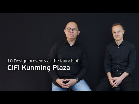 10 Design Presents at the Launch of CIFI Kunming Plaza