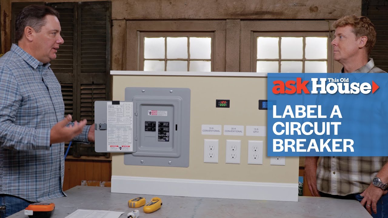 How to Label a Circuit Breaker - Ask This Old House