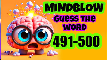 Mindblow Guess the Word 491 492 493 494 495 496 497 498 499 500