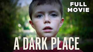 A Dark Place