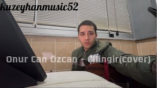 Onur Can Özcan - Çilingir(Cover) Özcan