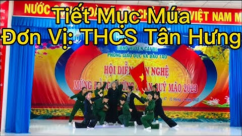Tiết Mục Múa THCS Tân Hưng | Hội Thi Văn Nghệ Ngành Giáo Dục Huyện Cái Bè | Nguyễn Thanh Vũ Official