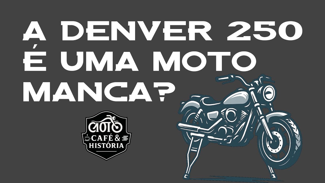 A Denver 250 é Manca?
