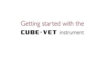 Getting started with the Eurolyser CUBE VET instrument