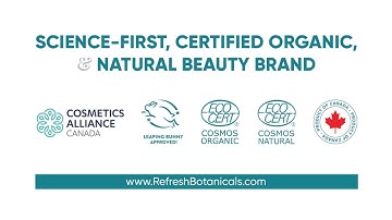 Refresh Botanicals - ECOCERT Certified, Product of Canada