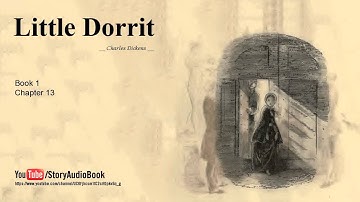 Little Dorrit by Charles Dickens, Book 1, Chapter 13
