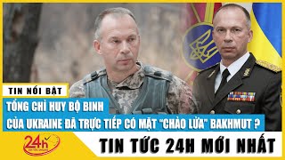 Ukraine thừa nhận sự thật cay đắng trên chiến trường khốc liệt Bakhmut