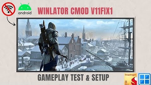 Winlator Cmod v11fix1 - Assassin