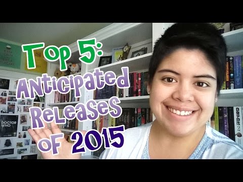 T5W: Most Anticipated 2015 Releases thumbnail