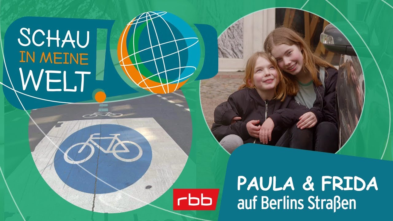 Paula und Frida auf Berlins Straßen | Schau in meine Welt! | Doku