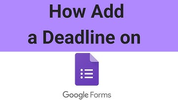 Hoe voeg je een deadline toe aan een Google-formulier?