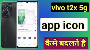 vivo t2 x me app icon change kaise kare | how to change app icon in vivo t2 x | UI setting