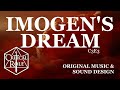 Imogen's Dream C3E3 | Critical Role Sound Design & Music