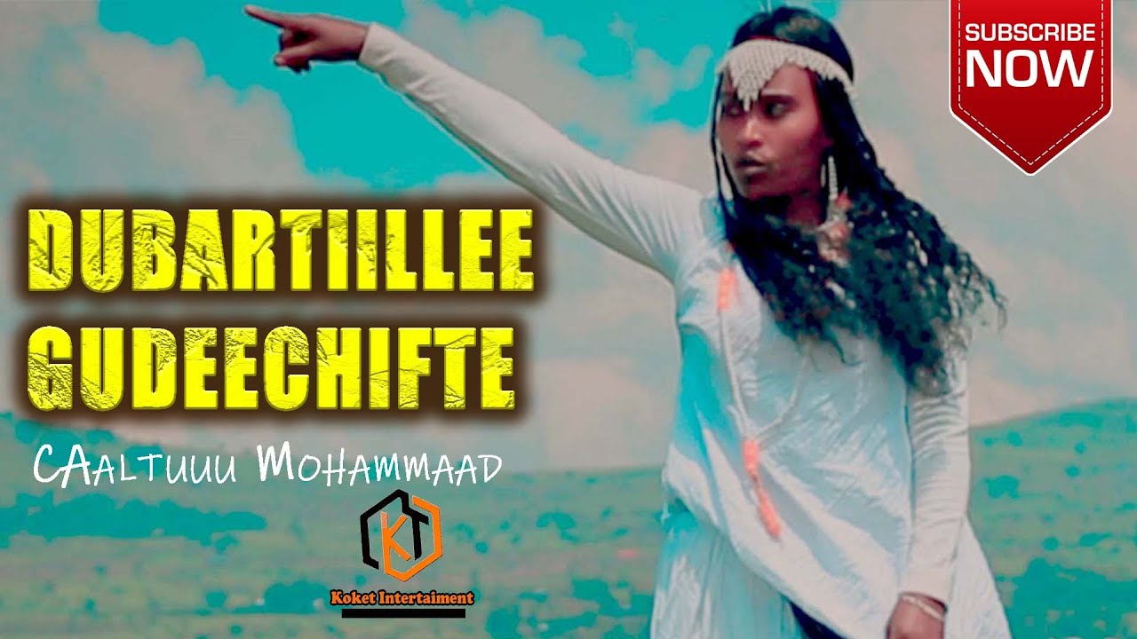 Caaltuuu Mohammaad   Dubartiilee Gudeechifte New Ethiopian Oromo music 2021 Official video