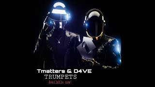 D4VE & T-matters - Trumpets