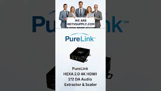 PureLink HEXA 2.0 4K HDMI 1?2 DA Audio Extractor &amp; Scaler