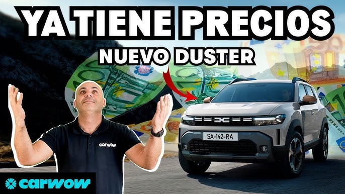 Precio y ofertas Dacia Duster 2024 nuevo