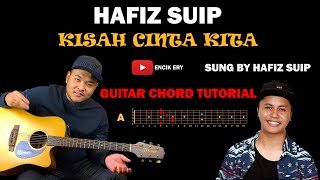 Kisah Cinta Kita - Hafiz Suip ( Guitar Chord Tutorial )