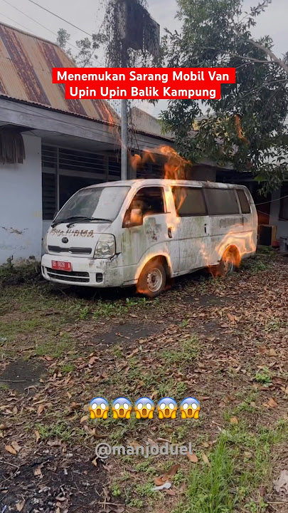 Menemukan Sarang Mobil Van Upin Ipin Balik Kampung, Mobil Van Malaysia 😱