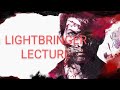 Lightbringer Lecture - Stranger of Paradise Final Fantasy Origin