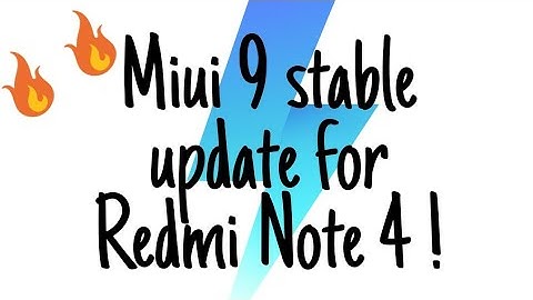 How to download miui 9 global stable update for Redmi note 4 !