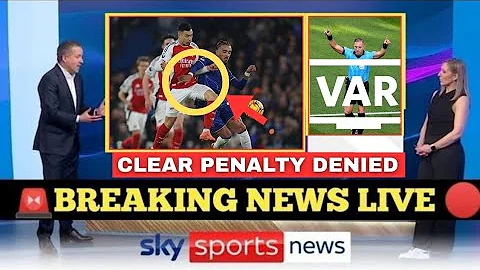 ARSENAL FANS OUTRAGED AS VAR MAKES SHOCKING CALL THAT MAY HAVE CHANGED EVERYTHING AGAINST CHELSEA