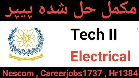 Tech II electrical solved past paper | technician past test of Atomic energy jobs