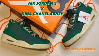 EARLY LOOK! AIR JORDAN 3 X NINA CHANEL ABNEY! Unboxing, Review & ON FOOT!🖼️ 🔥🔥🔥