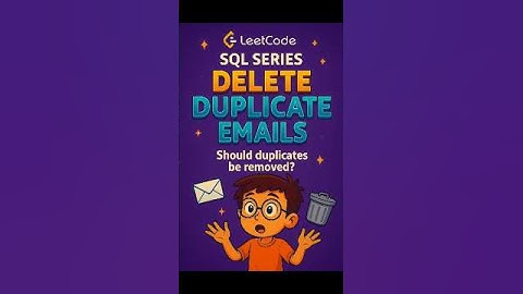 leetcode sql delete duplicate emails