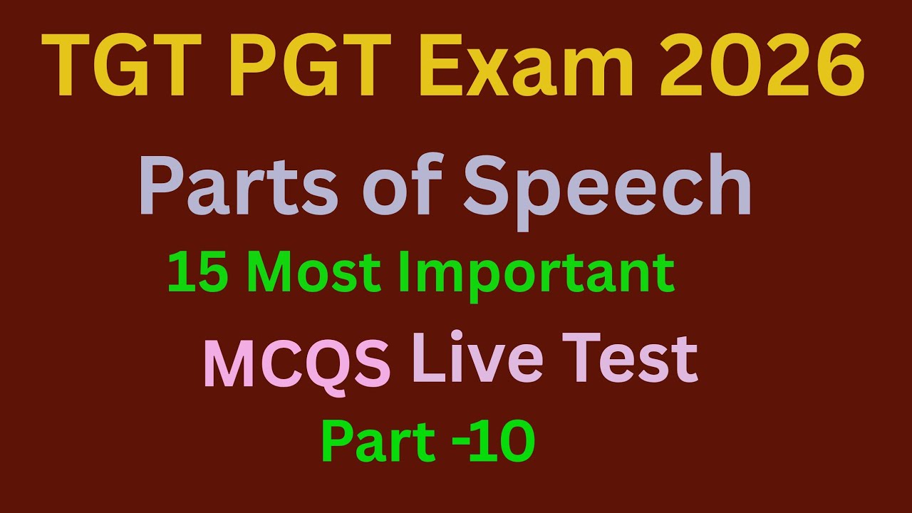 TGT PGT English Exam 2026|Parts of Speech MCQS|Live Test Part -10