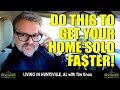 5 Things You Must Do To Sell Your Home Faster For The Most Money!  Huntsville Alabama Real Estate