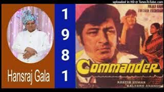 Itni Jaldi Kya Hai - Commander 1981,Asha Bhosle Md Kalyanji Anandji