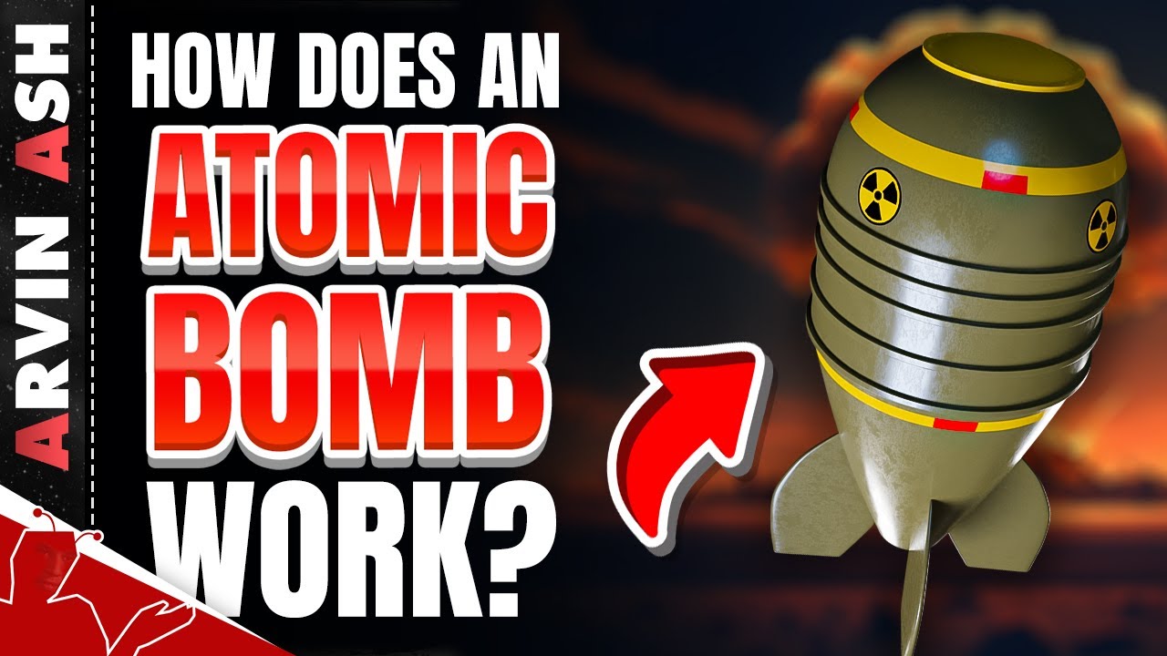 How Does An Atom Bomb Work? And Why Don'T More Countries Have It?