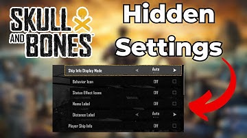 Skull and bones HIDDEN SETTINGS you may NOT know