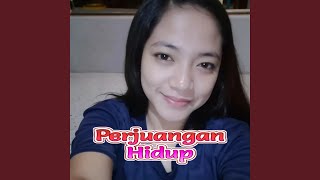 Download Lagu Perjuangan Hidup MP3 Download Lagu Perjuangan Hidup MP3
