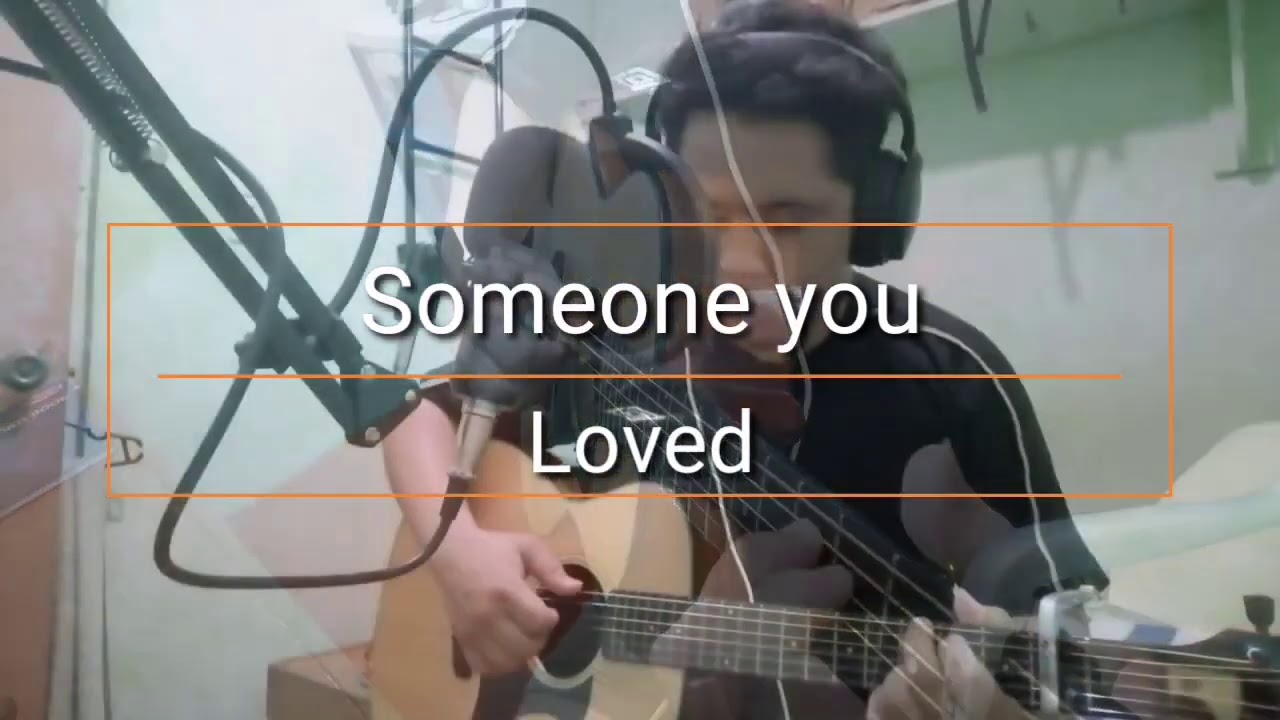 Someone you loved (Dan cover) YouTube