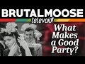 What Makes a Good Party? - Televoid!
