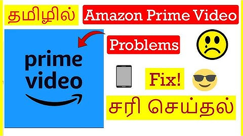 How to Fix Amazon Prime Video App Problems in Android Mobile Tamil | VividTech