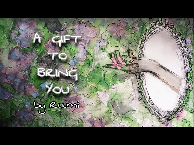 The Gift of Rumi