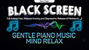 IN 3 MINUTES - Fall Asleep Fast, Release Anxiety and Depressive, Release of Melatonin and Toxin 🌙