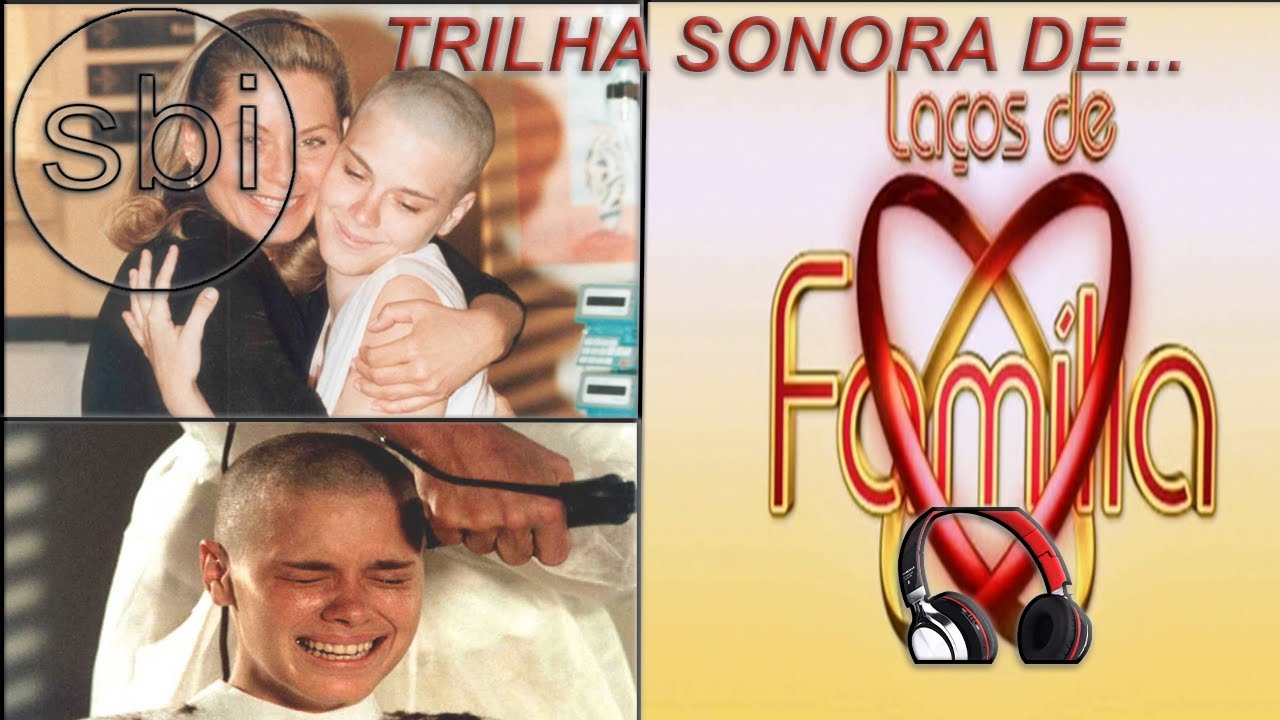 CONFIRA A TRILHA SONORA DE LAÇOS DE FAMÍLIA COMPLETA YouTube CONFIRA A TRILHA SONORA DE LAÇOS DE FAMÍLIA COMPLETA YouTube