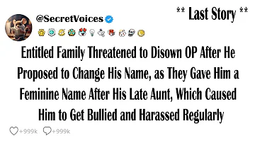 Entitled Family Threatened to Disown OP After He Proposed to Change His Name, as They Gave Him a ...