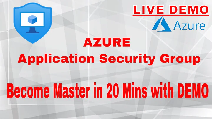 Learn Azure Application Security Group explained with DEMO in 20 Mins - DayDayNews