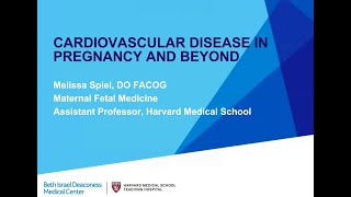 Cardiovascular Disease in Pregnancy and Beyond