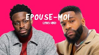 Dadju & Tayc - Épouse - moi ( Lyrics video)